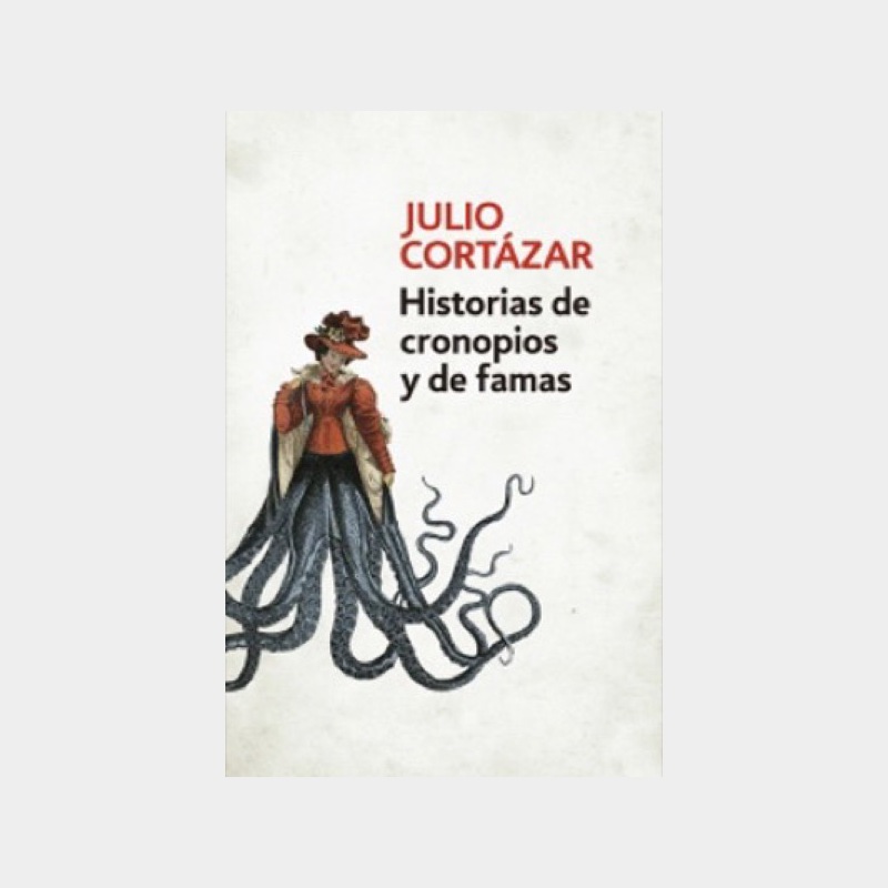 Historias De Cronopios Y De Famas - Librería En El Blanco